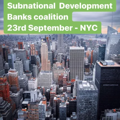 Creation of the Global Alliance for Subnational Development Banks for Climate Action